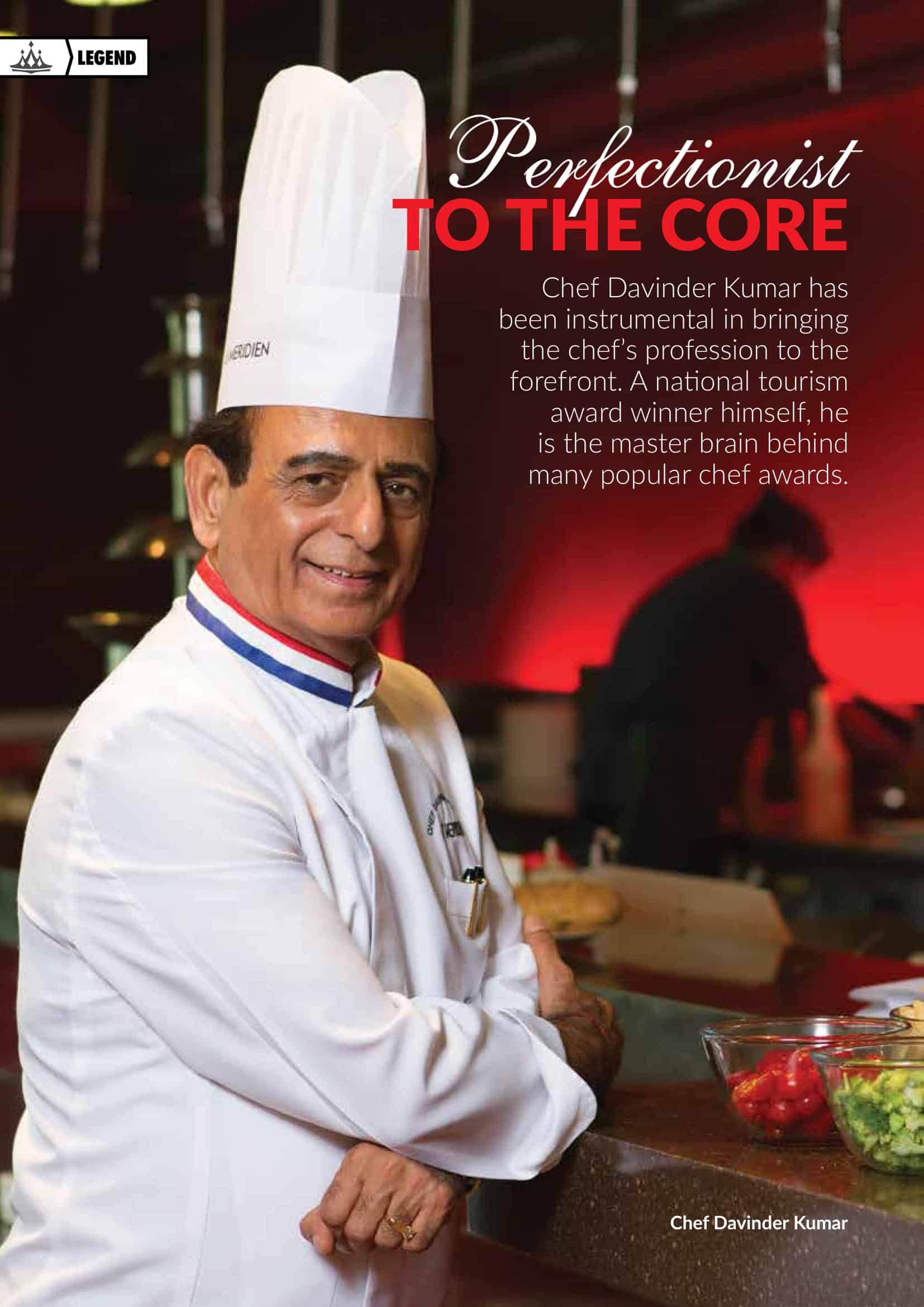 A profile-piece on Chef Davinder Kumar by ‘Food and Beverage Buzz Magazine’
